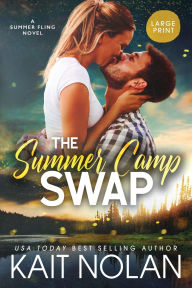 Title: The Summer Camp Swap, Author: Kait Nolan