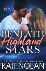 Title: Beneath Highland Stars, Author: Kait Nolan