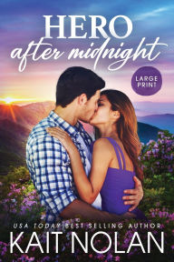 Title: Hero After Midnight, Author: Kait Nolan