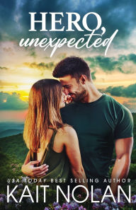 Title: Hero, Unexpected, Author: Kait Nolan