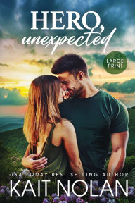 Title: Hero, Unexpected, Author: Kait Nolan