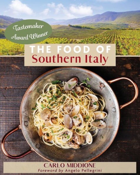 The Food of Southern Italy: (New Edition)