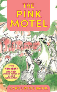 Title: The Pink Motel, Author: Carol Ryrie Brink