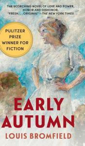 Title: Early Autumn: A Story of a Lady, Author: Louis Bromfield