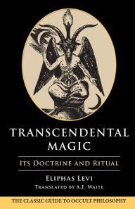 Title: Transcendental Magic, Author: Eliphas Levi