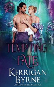 Title: Tempting Fate, Author: Kerrigan Byrne