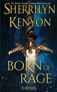 Title: Born of Rage, Author: Sherrilyn Kenyon