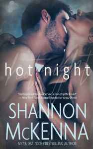 Title: Hot Night, Author: Shannon McKenna