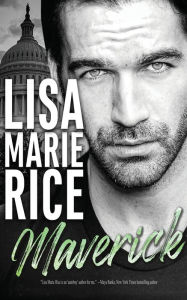 Title: Maverick, Author: Lisa Marie Rice