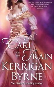 Title: The Earl on the Train, Author: Kerrigan Byrne