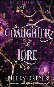 Title: Daughter of Lore, Author: Eileen Dreyer