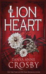 Title: Lion Heart, Author: Tanya Anne Crosby