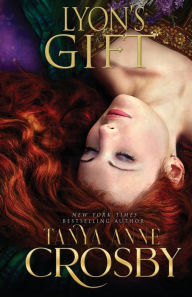 Title: Lyon's Gift, Author: Tanya Anne Crosby