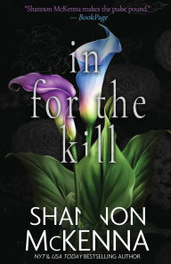 Title: In for the Kill, Author: Shannon McKenna