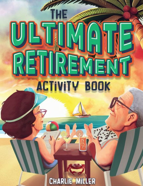 Retirement Hobbies for Men and Women Activity Book: Over 200 Hobby Ideas  and Fun Activity Themed Puzzles makes a Great Gift for Retired Friend, Dad