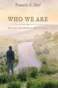 Title: WHO WE ARE, Author: Francis S. Carl