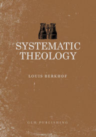 Title: Systematic Theology, Author: Louis Berkhof