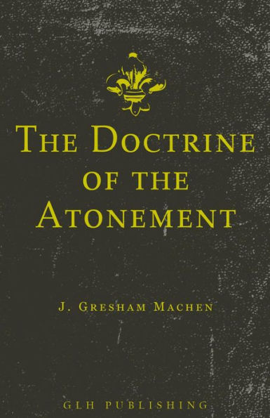 The Doctrine of the Atonement