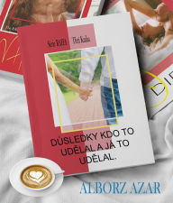 Title: DUSLEDKY KDO TO UDELAL A JÁ TO UDELAL., Author: Alborz Azar