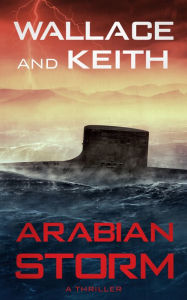 Title: Arabian Storm, Author: George Wallace