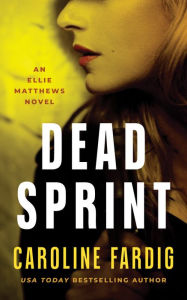 Title: Dead Sprint, Author: Caroline Fardig