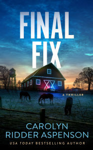 Title: Final Fix, Author: Carolyn Ridder Aspenson