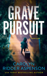 Title: Grave Pursuit, Author: Carolyn Ridder Aspenson