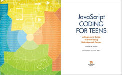 Alternative view 6 of JavaScript Coding for Teens: A Beginner's Guide to Developing Websites and Games