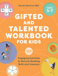 Alternative view 1 of Gifted and Talented Workbook for Kids: 101 Engaging Activities to Nurture Budding Skills and Interests