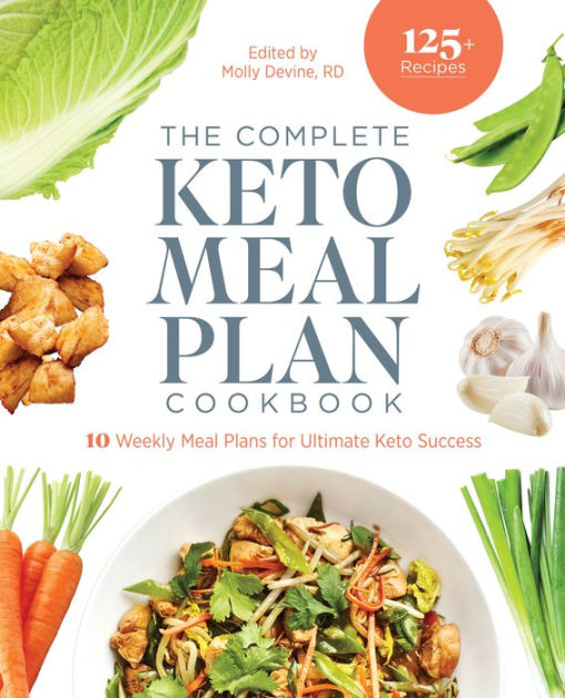 the-complete-keto-meal-plan-cookbook-10-weekly-meal-plans-for-ultimate