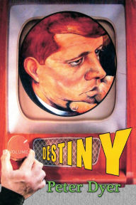 Title: Destiny, Author: Peter Dyer