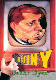 Title: Destiny, Author: Peter Dyer