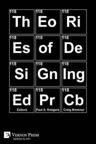Title: 118 Theories of Design[ing], Author: Paul A Rodgers