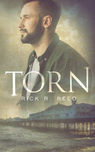 Title: Torn, Author: Rick R Reed