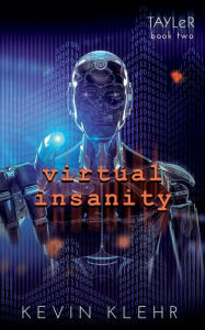 Title: Virtual Insanity, Author: Kevin Klehr