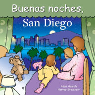 Title: Buenas Noches, San Diego, Author: Adam Gamble