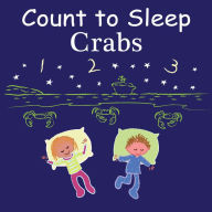 Title: Count to Sleep Crabs, Author: Adam Gamble