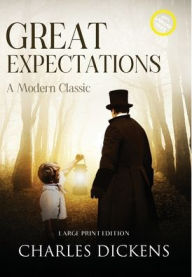 Title: Great Expectations (Annotated, Large Print), Author: Charles Dickens