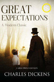 Title: Great Expectations (Annotated, Large Print), Author: Charles Dickens