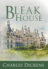 Title: Bleak House (Annotated), Author: Charles Dickens