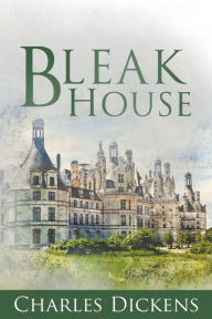 Title: Bleak House (Annotated), Author: Charles Dickens