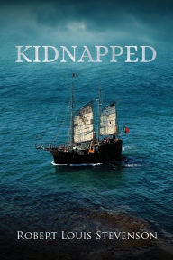 Title: Kidnapped (Annotated), Author: Robert Louis Stevenson