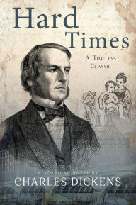 Title: Hard Times (Annotated), Author: Charles Dickens