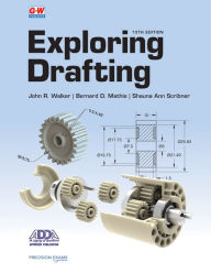 Title: Exploring Drafting, Author: John R. Walker