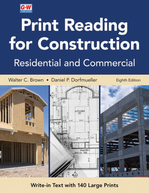 Print Reading For Construction: Residential And Commercial By Walter C ...