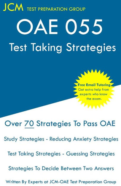 OAE 058 - Test Taking Strategies: Free Online Tutoring - New Edition 