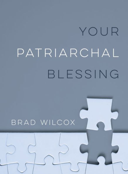 Your Patriarchal Blessing