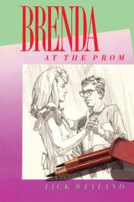 Title: Brenda at the Prom, Author: Jack Weyland