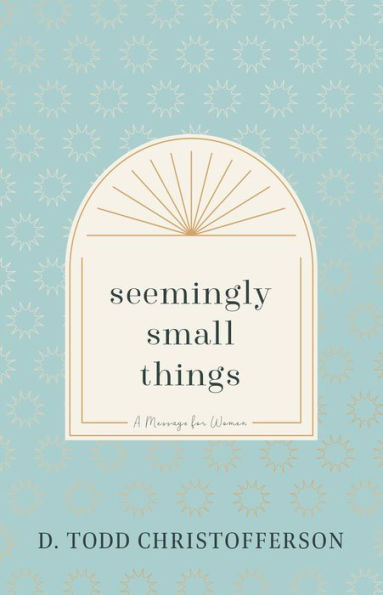 Seemingly Small Things