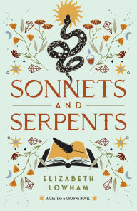 Title: Sonnets and Serpents, Author: Elizabeth Lowham